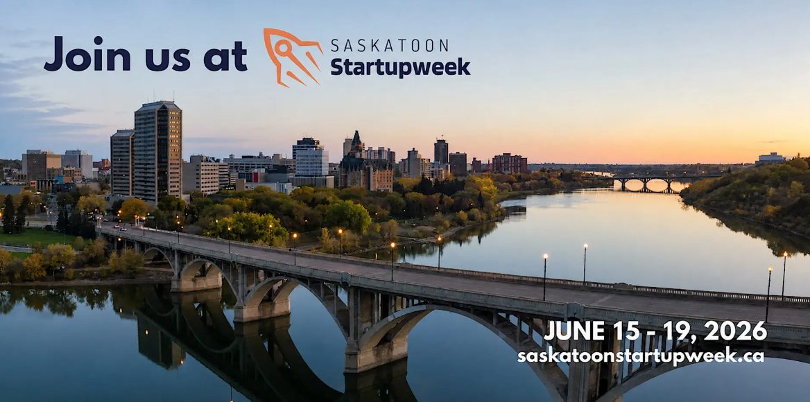 Saskatoon Startupweek 2026